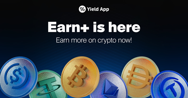 合規加密平台 Yield App 推出全新高收益產品 Earn+，提供最高 10% 穩定幣年收益率