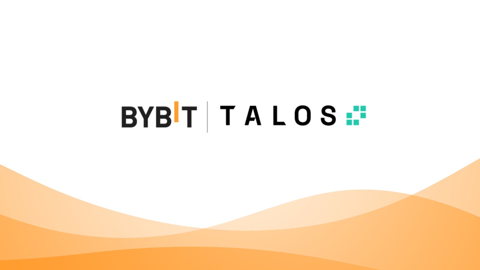 Bybit 與 Talos 強強聯合，帶來更強的機構級數字資產交易體驗